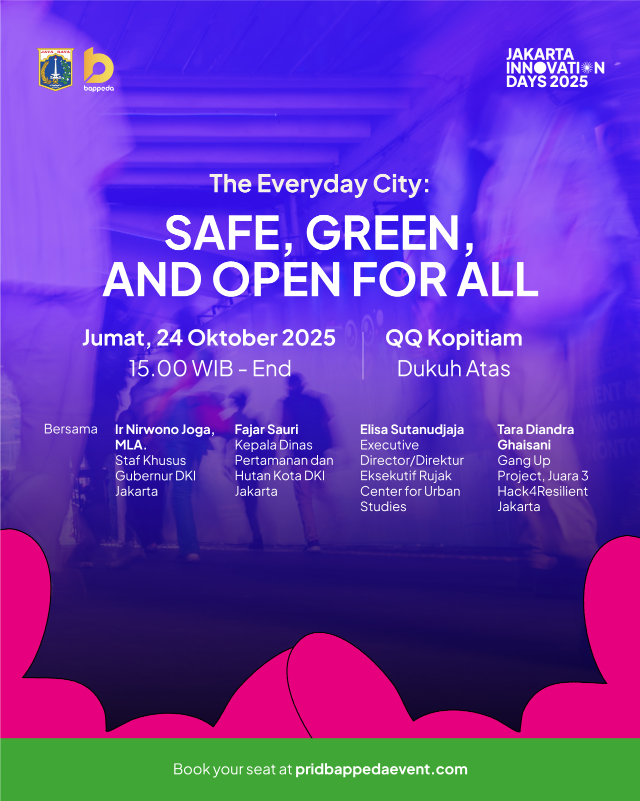 The Everyday City: Safe, Green, and Open for All